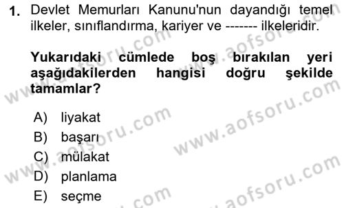 Kamu Personel Hukuku Dersi 2022 - 2023 Yılı Yaz Okulu Sınav Soruları 1. Soru