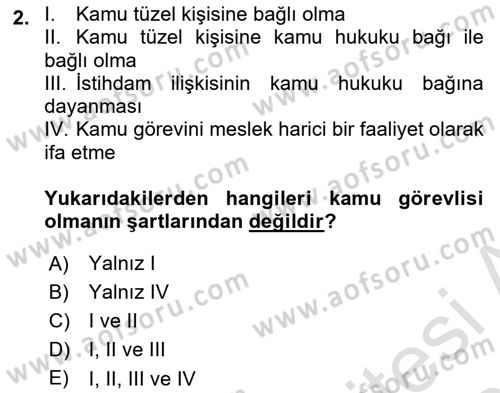 Kamu Personel Hukuku Dersi 2022 - 2023 Yılı Yaz Okulu Sınav Soruları 2. Soru