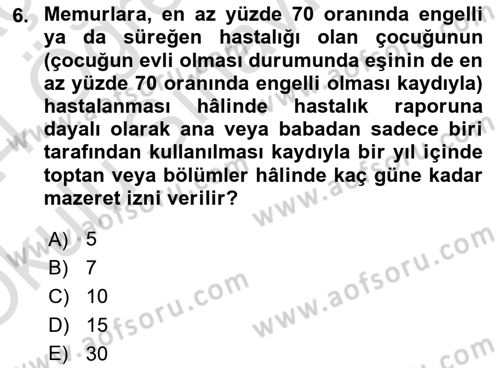 Kamu Personel Hukuku Dersi 2023 - 2024 Yılı Yaz Okulu Sınav Soruları 6. Soru