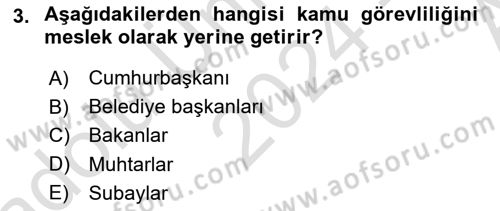 Kamu Personel Hukuku Dersi 2024 - 2025 Yılı (Vize) Ara Sınav Soruları 3. Soru