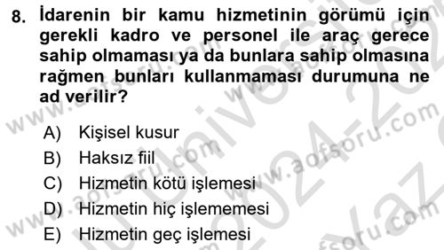 Kamu Personel Hukuku Dersi 2024 - 2025 Yılı Yaz Okulu Sınav Soruları 8. Soru