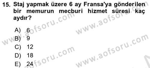 Kamu Personel Hukuku Dersi 2025 - 2026 Yılı (Final) Dönem Sonu Sınav Soruları 15. Soru