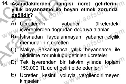 Özel Vergi Hukuku 1 Dersi 2012 - 2013 Yılı (Vize) Ara Sınav Soruları 14. Soru