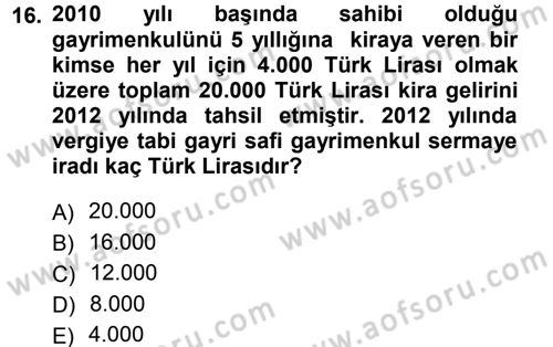 Özel Vergi Hukuku 1 Dersi 2012 - 2013 Yılı (Vize) Ara Sınav Soruları 16. Soru