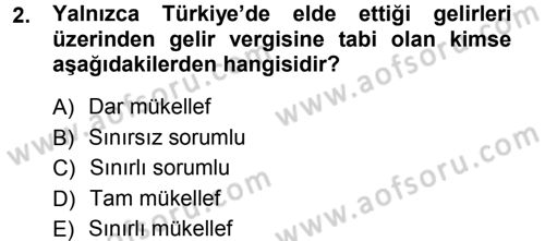 Özel Vergi Hukuku 1 Dersi 2012 - 2013 Yılı (Vize) Ara Sınav Soruları 2. Soru