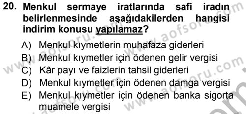 Özel Vergi Hukuku 1 Dersi 2012 - 2013 Yılı (Vize) Ara Sınav Soruları 20. Soru