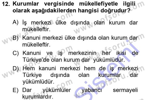 Özel Vergi Hukuku 1 Dersi 2012 - 2013 Yılı (Final) Dönem Sonu Sınav Soruları 12. Soru