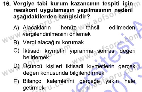Özel Vergi Hukuku 1 Dersi 2012 - 2013 Yılı (Final) Dönem Sonu Sınav Soruları 16. Soru