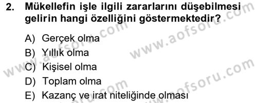 Özel Vergi Hukuku 1 Dersi 2012 - 2013 Yılı (Final) Dönem Sonu Sınav Soruları 2. Soru