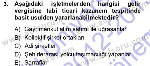 Özel Vergi Hukuku 1 Dersi 2012 - 2013 Yılı (Final) Dönem Sonu Sınav Soruları 3. Soru