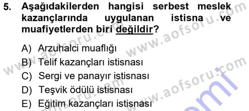 Özel Vergi Hukuku 1 Dersi 2012 - 2013 Yılı (Final) Dönem Sonu Sınav Soruları 5. Soru