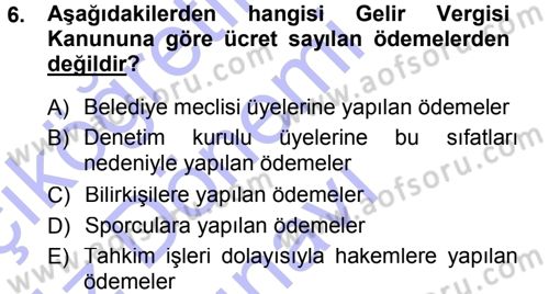 Özel Vergi Hukuku 1 Dersi 2012 - 2013 Yılı (Final) Dönem Sonu Sınav Soruları 6. Soru