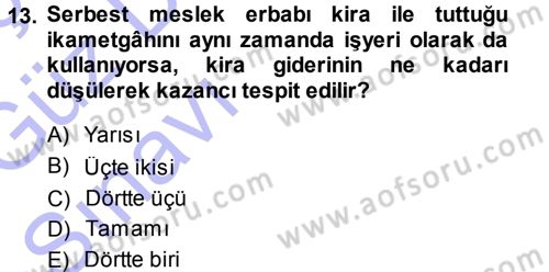 Özel Vergi Hukuku 1 Dersi 2013 - 2014 Yılı (Vize) Ara Sınav Soruları 13. Soru