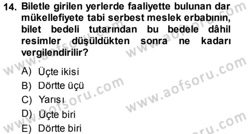 Özel Vergi Hukuku 1 Dersi 2013 - 2014 Yılı (Vize) Ara Sınav Soruları 14. Soru
