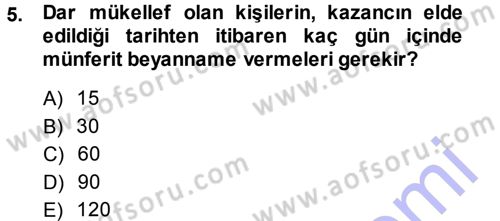 Özel Vergi Hukuku 1 Dersi 2013 - 2014 Yılı (Vize) Ara Sınav Soruları 5. Soru