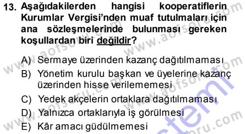 Özel Vergi Hukuku 1 Dersi 2013 - 2014 Yılı (Final) Dönem Sonu Sınav Soruları 13. Soru