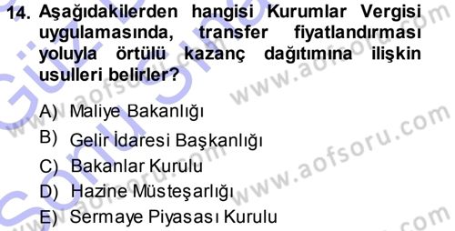 Özel Vergi Hukuku 1 Dersi 2013 - 2014 Yılı (Final) Dönem Sonu Sınav Soruları 14. Soru