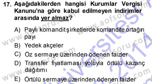Özel Vergi Hukuku 1 Dersi 2013 - 2014 Yılı (Final) Dönem Sonu Sınav Soruları 17. Soru