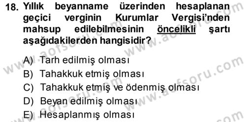 Özel Vergi Hukuku 1 Dersi 2013 - 2014 Yılı (Final) Dönem Sonu Sınav Soruları 18. Soru