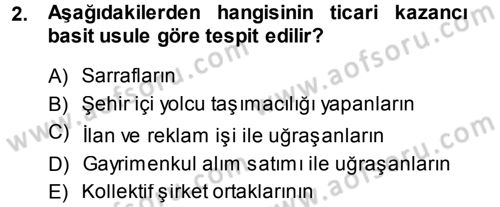 Özel Vergi Hukuku 1 Dersi 2013 - 2014 Yılı (Final) Dönem Sonu Sınav Soruları 2. Soru