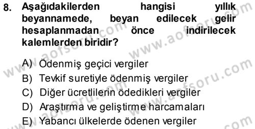 Özel Vergi Hukuku 1 Dersi 2013 - 2014 Yılı (Final) Dönem Sonu Sınav Soruları 8. Soru