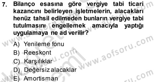 Özel Vergi Hukuku 1 Dersi 2013 - 2014 Yılı Tek Ders Sınav Soruları 7. Soru