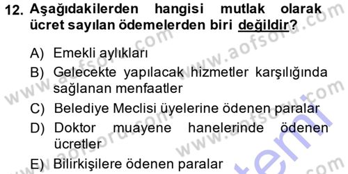 Özel Vergi Hukuku 1 Dersi 2014 - 2015 Yılı (Vize) Ara Sınav Soruları 12. Soru