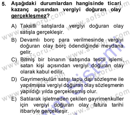 Özel Vergi Hukuku 1 Dersi 2014 - 2015 Yılı (Vize) Ara Sınav Soruları 5. Soru