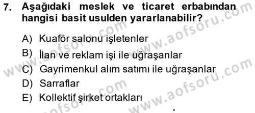 Özel Vergi Hukuku 1 Dersi 2014 - 2015 Yılı (Vize) Ara Sınav Soruları 7. Soru