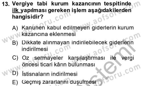 Özel Vergi Hukuku 1 Dersi 2014 - 2015 Yılı (Final) Dönem Sonu Sınav Soruları 13. Soru