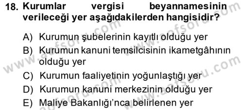Özel Vergi Hukuku 1 Dersi 2014 - 2015 Yılı (Final) Dönem Sonu Sınav Soruları 18. Soru
