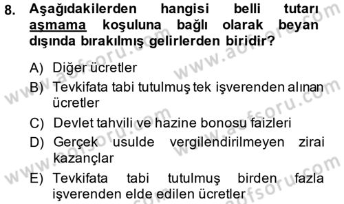 Özel Vergi Hukuku 1 Dersi 2014 - 2015 Yılı (Final) Dönem Sonu Sınav Soruları 8. Soru