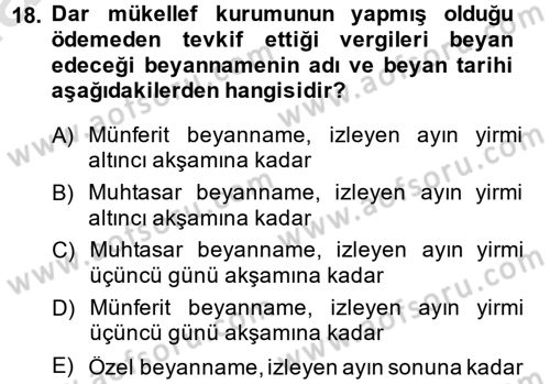 Özel Vergi Hukuku 1 Dersi 2014 - 2015 Yılı Tek Ders Sınav Soruları 18. Soru