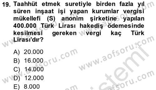 Özel Vergi Hukuku 1 Dersi 2014 - 2015 Yılı Tek Ders Sınav Soruları 19. Soru