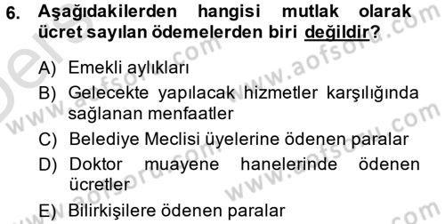 Özel Vergi Hukuku 1 Dersi 2014 - 2015 Yılı Tek Ders Sınav Soruları 6. Soru