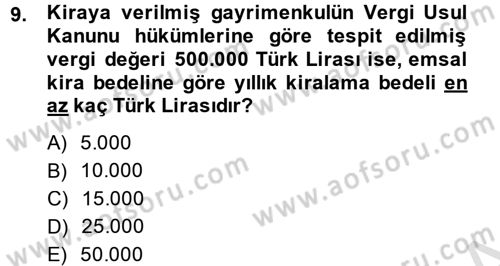 Özel Vergi Hukuku 1 Dersi 2014 - 2015 Yılı Tek Ders Sınav Soruları 9. Soru