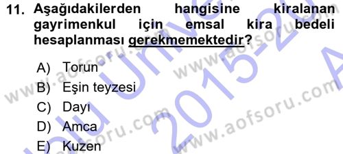 Özel Vergi Hukuku 1 Dersi 2015 - 2016 Yılı (Vize) Ara Sınav Soruları 11. Soru