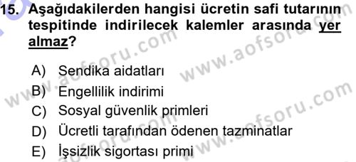 Özel Vergi Hukuku 1 Dersi 2015 - 2016 Yılı (Vize) Ara Sınav Soruları 15. Soru