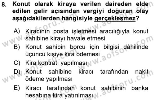 Özel Vergi Hukuku 1 Dersi 2015 - 2016 Yılı (Vize) Ara Sınav Soruları 8. Soru