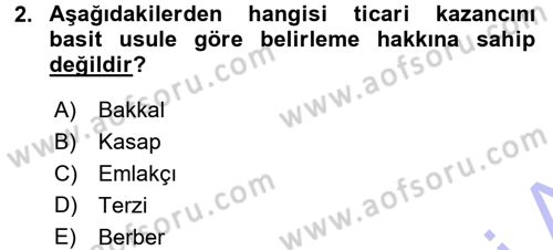 Özel Vergi Hukuku 1 Dersi 2015 - 2016 Yılı (Final) Dönem Sonu Sınav Soruları 2. Soru