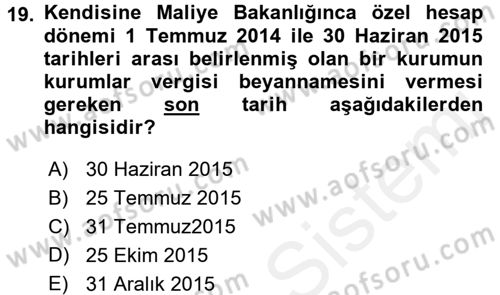 Özel Vergi Hukuku 1 Dersi 2015 - 2016 Yılı Tek Ders Sınav Soruları 19. Soru