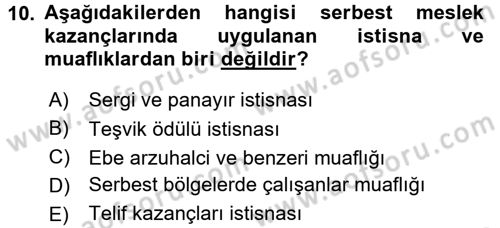 Özel Vergi Hukuku 1 Dersi 2016 - 2017 Yılı (Vize) Ara Sınav Soruları 10. Soru