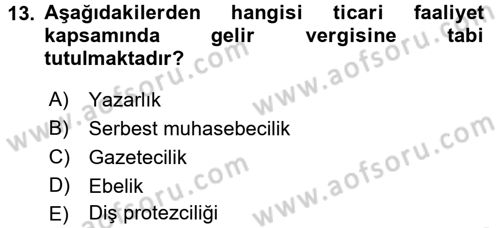 Özel Vergi Hukuku 1 Dersi 2016 - 2017 Yılı (Vize) Ara Sınav Soruları 13. Soru