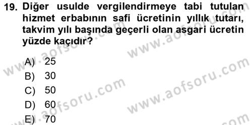 Özel Vergi Hukuku 1 Dersi 2016 - 2017 Yılı (Vize) Ara Sınav Soruları 19. Soru