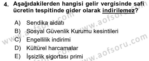 Özel Vergi Hukuku 1 Dersi 2016 - 2017 Yılı (Vize) Ara Sınav Soruları 4. Soru