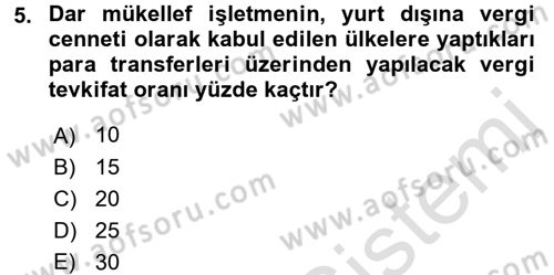 Özel Vergi Hukuku 1 Dersi 2016 - 2017 Yılı (Vize) Ara Sınav Soruları 5. Soru