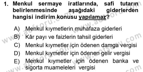 Özel Vergi Hukuku 1 Dersi 2016 - 2017 Yılı (Final) Dönem Sonu Sınav Soruları 1. Soru