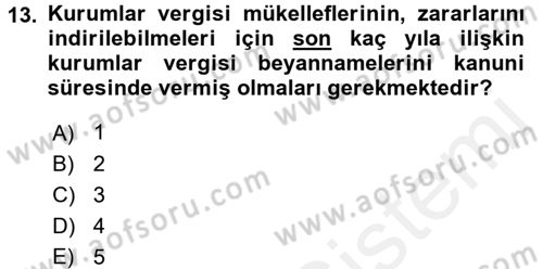 Özel Vergi Hukuku 1 Dersi 2016 - 2017 Yılı (Final) Dönem Sonu Sınav Soruları 13. Soru