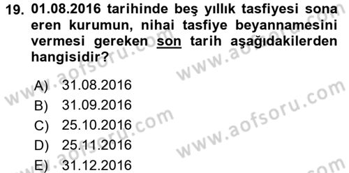 Özel Vergi Hukuku 1 Dersi 2016 - 2017 Yılı (Final) Dönem Sonu Sınav Soruları 19. Soru