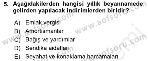 Özel Vergi Hukuku 1 Dersi 2016 - 2017 Yılı (Final) Dönem Sonu Sınav Soruları 5. Soru